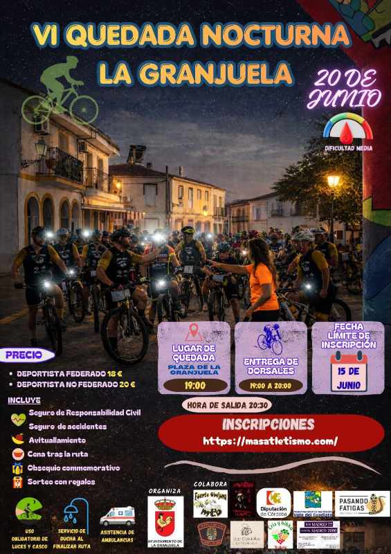 VI QUEDADA NOCTURNA LA GRANJUELA